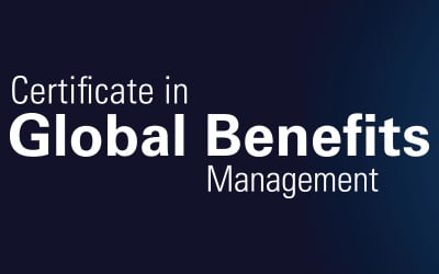 Certificate in Global Benefits Management