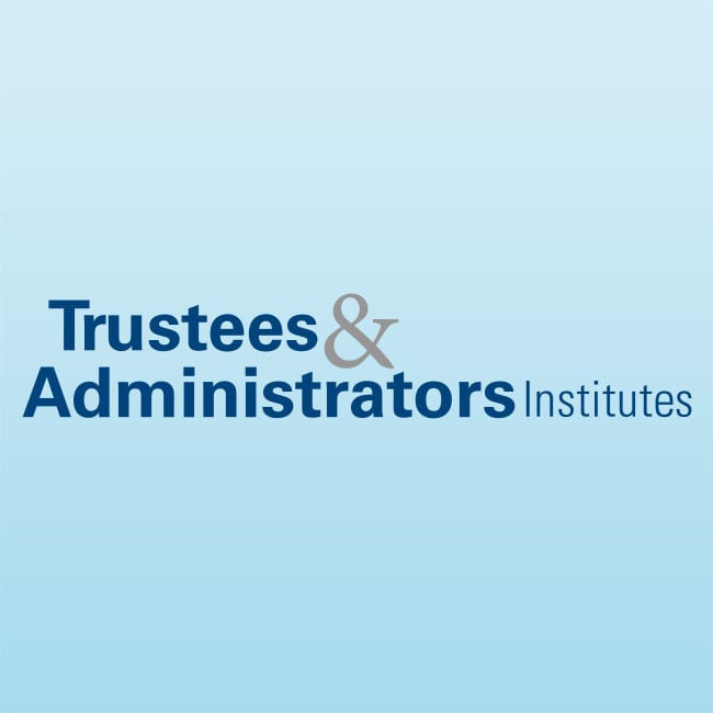 Trustees & Administrators Institutes