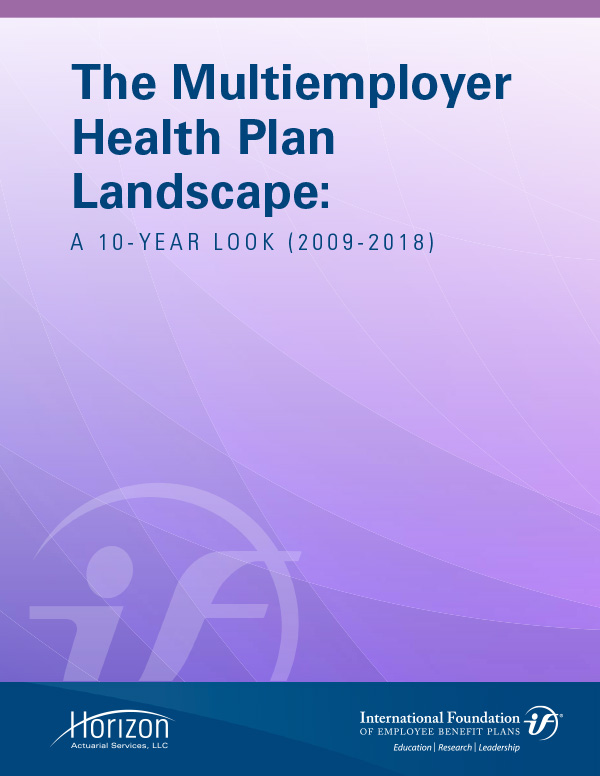 Multiemployer Health Plans 2009-2018 Survey