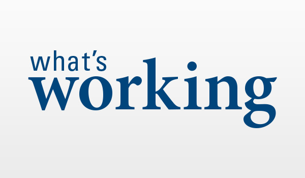 What's Working