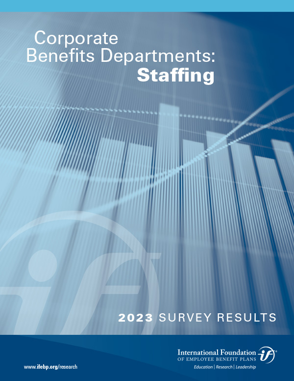 Corporate Benefits Department Staffing 2023 Survey